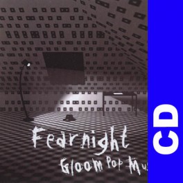 (CD) Fearnight - Gloom Pop Music