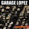 (CD) Garage Lopez - Tant pis pour eux