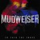 (CD) Mudweiser - So said the snake