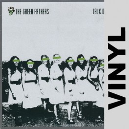 (VINYL) The Greenfathers - Jeux de vilains