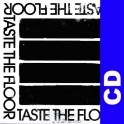 (CD) Taste The Floor - Taste The Floor