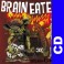 (CD) Brain Eaters - Brain-O-Matic