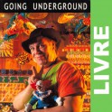 (LIVRE) Going Underground - Rytrut Editions