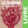 (LIVRE) Le Samovar - Nicolas Rouille