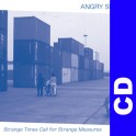 (CD) Angry Silence - Strange Times Call for Strange Measures