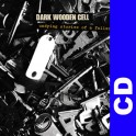 (CD) Dark Wooden Cell - Undying stories of a fallen world