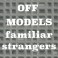 (VINYL) Off Models - Familiar strangers