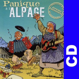 (CD) Compil Panique A L'Alpage - Reprise Savoyardes Modernes