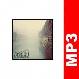 (MP3) L'Ombre du 8 - Montreal