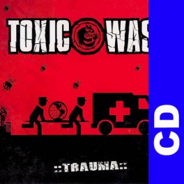 (CD) Toxic Waste - Trauma