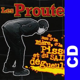 (CD) Les Prouters - Au Nom De La Biere